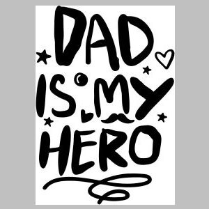 46_dad is my hero 2.jpg
